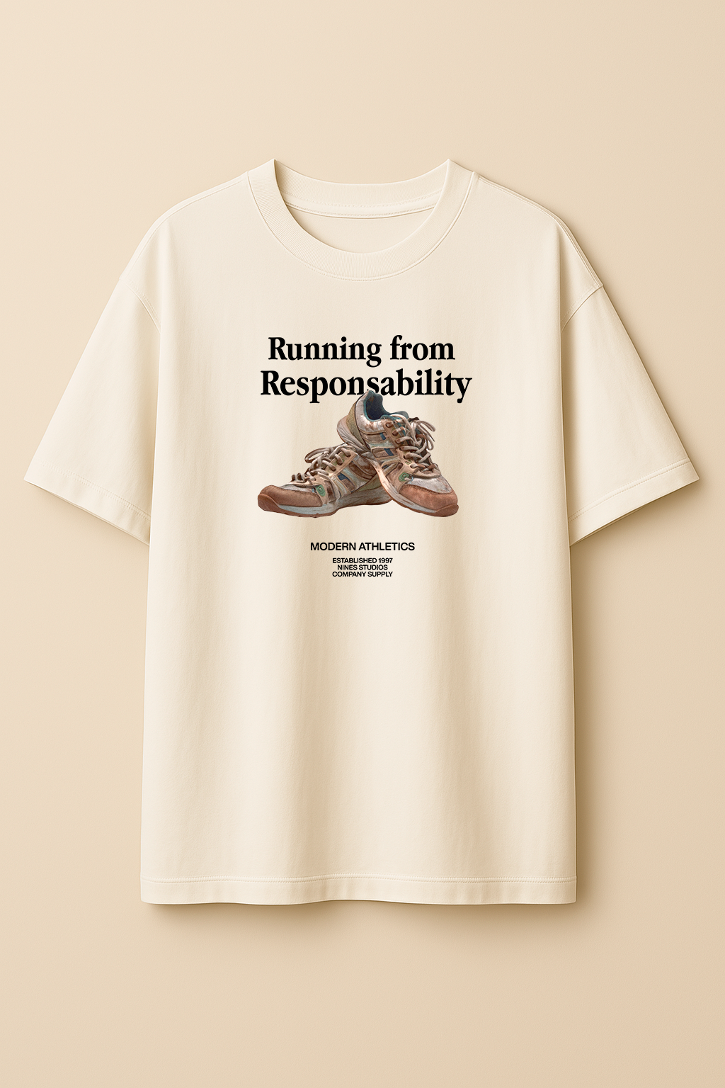 RUNNING FROM RESPONSABILITY // OVERSIZED