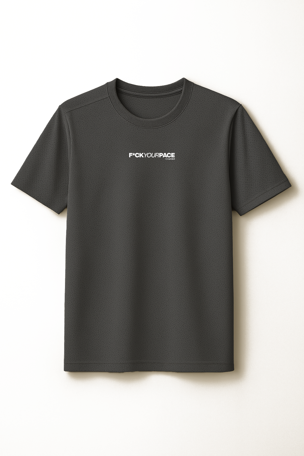 DRY-FIT // ESSENTIAL // F#CK YOUR PACE