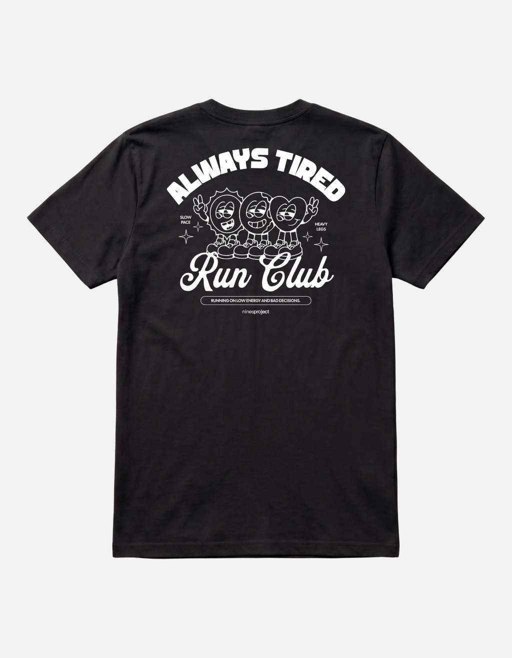 ALWAYS TIRED RUN CLUB // REGULAR
